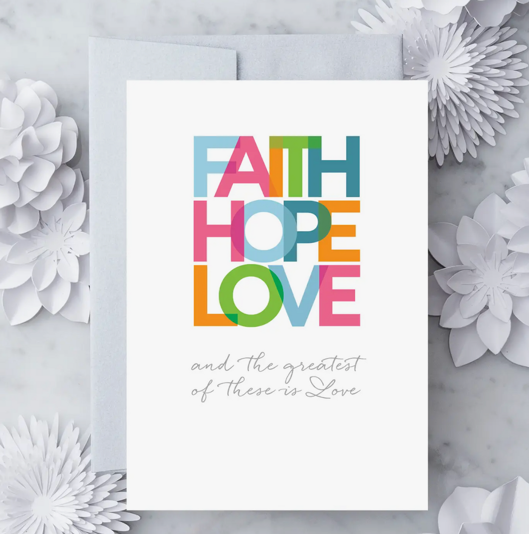 Faith,Love, And Hope Card