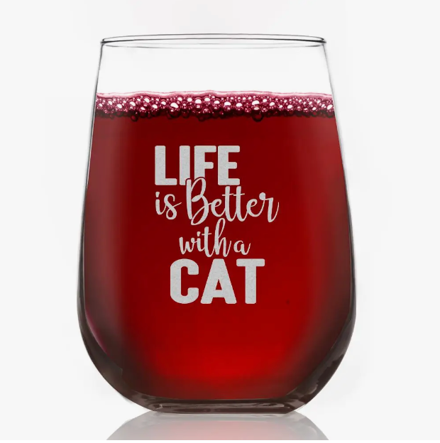 Life is Better With a Cat Wine Glass