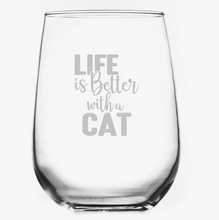Load image into Gallery viewer, Life is Better With a Cat Wine Glass
