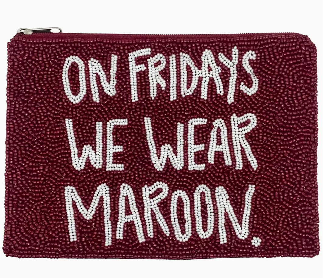 On Fridays We Wear Maroon Beaded Pouch