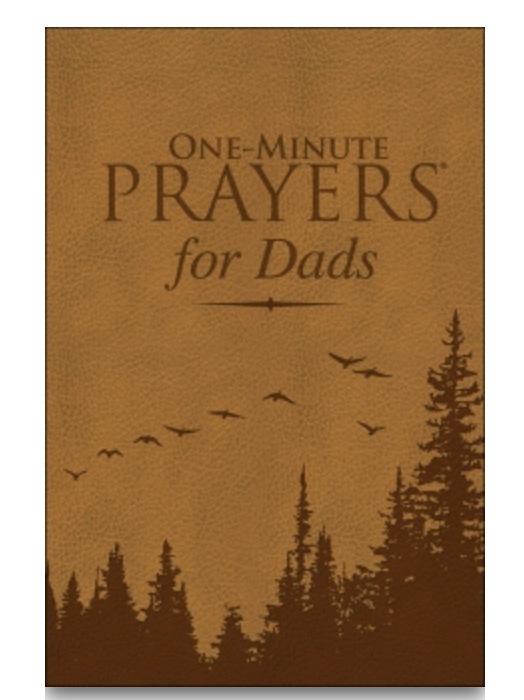 One Minute Prayers for Dads