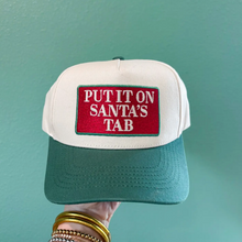 Load image into Gallery viewer, Put It On Santas Tab Trucker Hat
