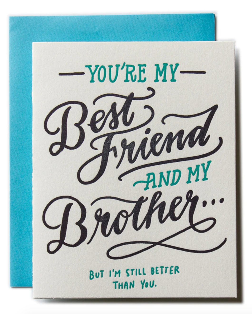 Your My Best Friend & Brother Card
