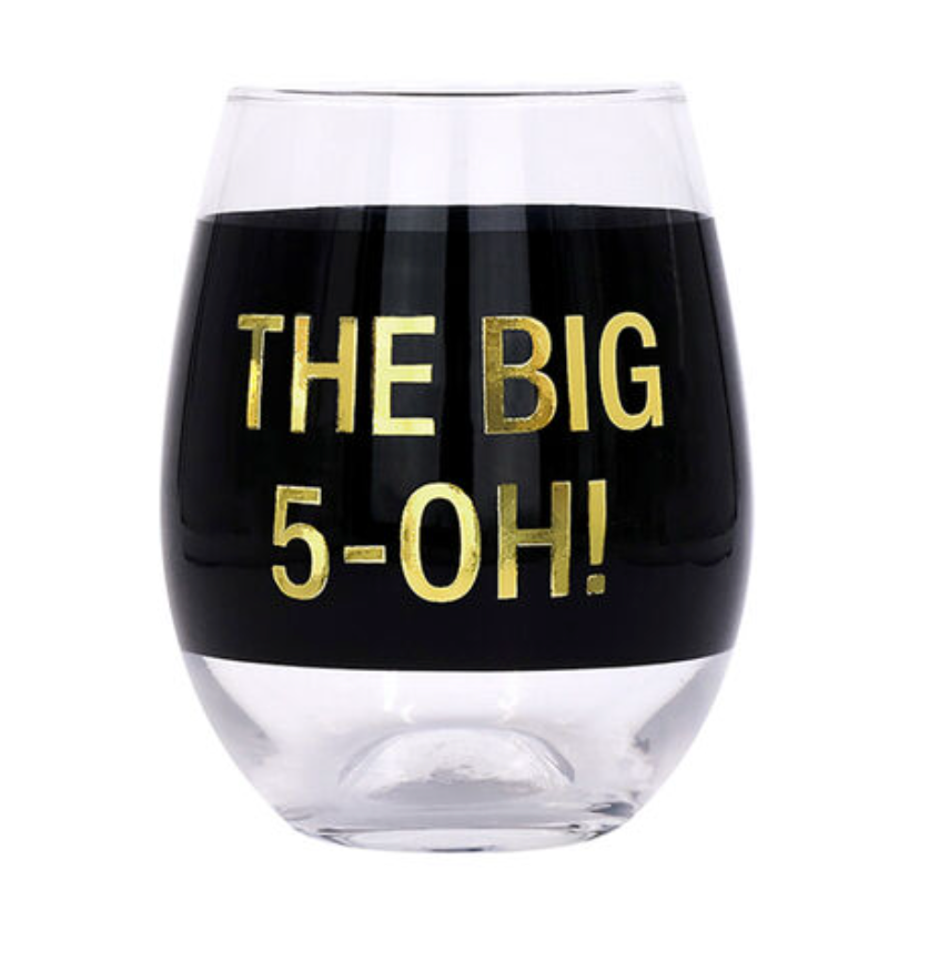 The Big 5-0H Wine Glass