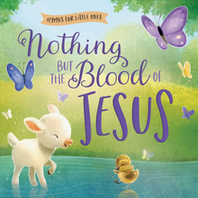 Load image into Gallery viewer, Nothing But the Blood of Jesus Book
